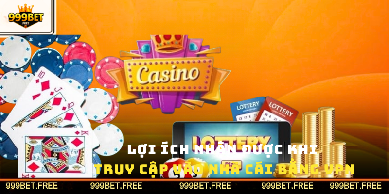 Truy Cập 999Bet Bằng VPN